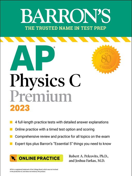 Title details for AP Physics C Premium, 2023: 4 Practice Tests + Comprehensive Review + Online Practice by Robert A. Pelcovits - Wait list